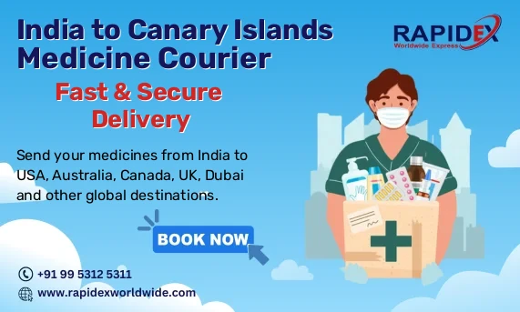Medicine Courier from India to Canary Islands | Fast & Secure Delivery
