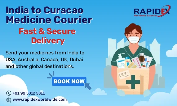 Medicine Courier from India to Curacao | Fast & Secure Delivery