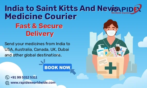 Medicine Courier from India to Saint Kitts And Nevis | Fast & Secure Delivery