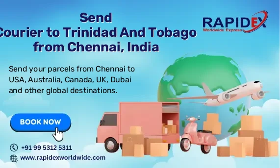 Courier to Trinidad And Tobago from Chennai, India | Fast & Reliable Delivery