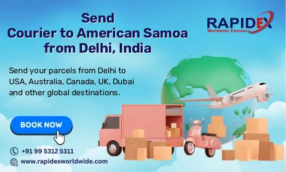 Courier to American Samoa from Delhi, India | Fast & Reliable Delivery