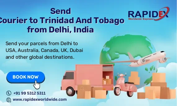 Courier to Trinidad And Tobago from Delhi, India | Fast & Reliable Delivery