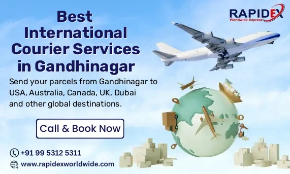 International Courier Services in Gandhinagar | Fast & Reliable Delivery