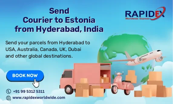 Courier to Estonia from Hyderabad, India | Fast & Reliable Delivery