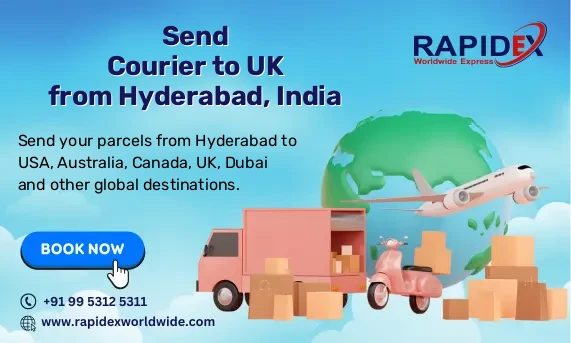 Courier to UK from Hyderabad, India | Fast & Reliable Delivery