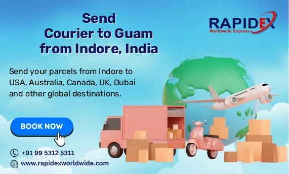 Courier to Guam from Indore, India | Fast & Reliable Delivery