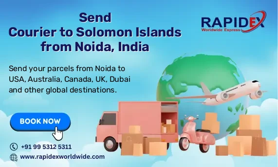 Courier to Solomon Islands from Noida, India | Fast & Reliable Delivery