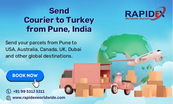 Courier to Turkey from Pune, India | Fast & Reliable Delivery
