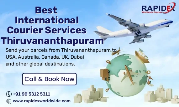 International Courier Services in Thiruvananthapuram | Fast & Reliable Delivery