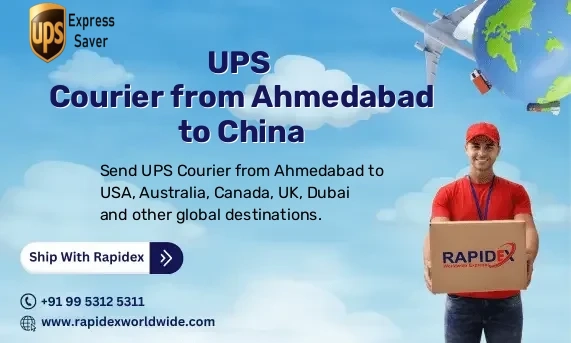 UPS Courier from Ahmedabad to China | Free Pickup & Fast Delivery