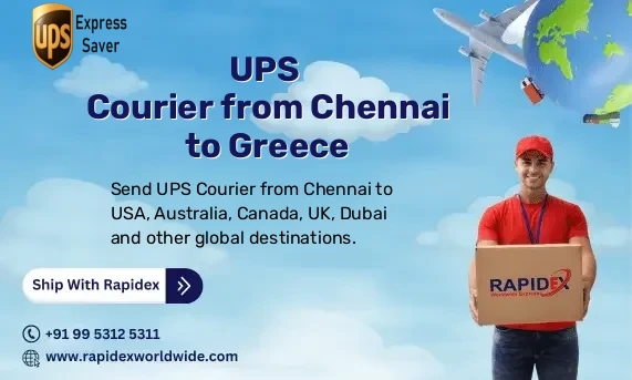 UPS Courier from Chennai to Greece | Free Pickup & Fast Delivery