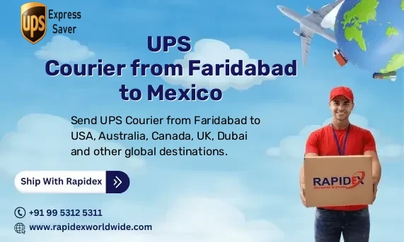UPS Courier from Faridabad to Mexico | Free Pickup & Fast Delivery
