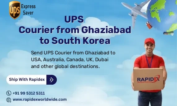UPS Courier from Ghaziabad to South Korea | Free Pickup & Fast Delivery