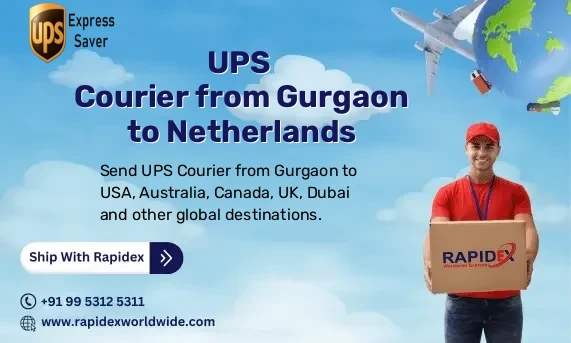 UPS Courier from Gurgaon to Netherlands | Free Pickup & Fast Delivery