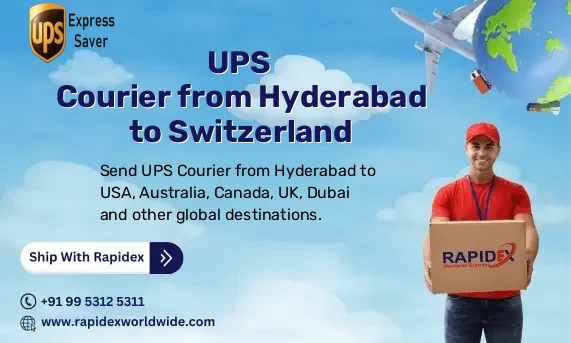 UPS Courier from Hyderabad to Switzerland | Free Pickup & Fast Delivery