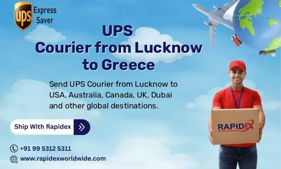 UPS Courier from Lucknow to Greece | Free Pickup & Fast Delivery