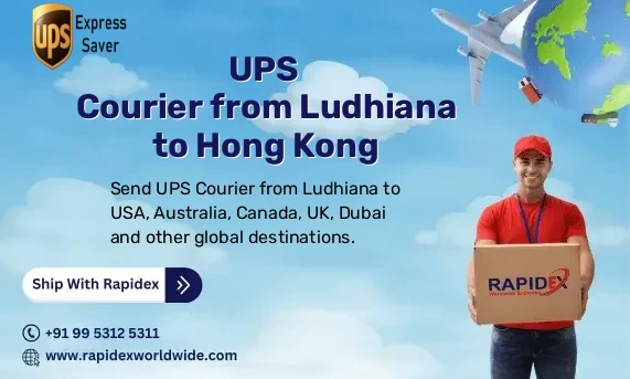 UPS Courier from Ludhiana to Hong Kong | Free Pickup & Fast Delivery