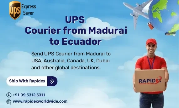 UPS Courier from Madurai to Ecuador | Free Pickup & Fast Delivery