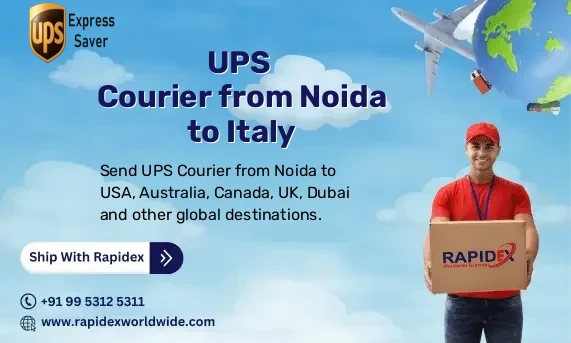 UPS Courier from Noida to Italy | Free Pickup & Fast Delivery