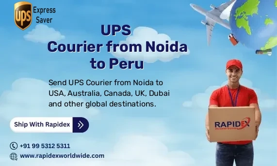 UPS Courier from Noida to Peru | Free Pickup & Fast Delivery