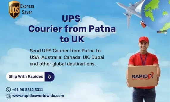 UPS Courier from Patna to UK | Free Pickup & Fast Delivery