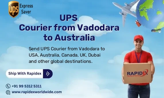 UPS Courier from Vadodara to Australia | Free Pickup & Fast Delivery