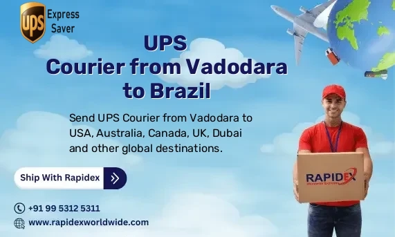 UPS Courier from Vadodara to Brazil | Free Pickup & Fast Delivery