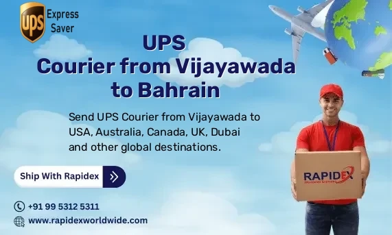 UPS Courier from Vijayawada to Bahrain | Free Pickup & Fast Delivery