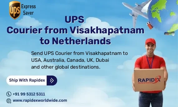 UPS Courier from Visakhapatnam to Netherlands | Free Pickup & Fast Delivery