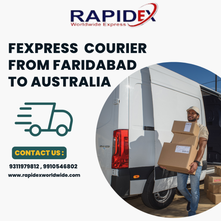 FExpress Courier from Faridabad to Australia through Rapidex: Effortless International Shipping