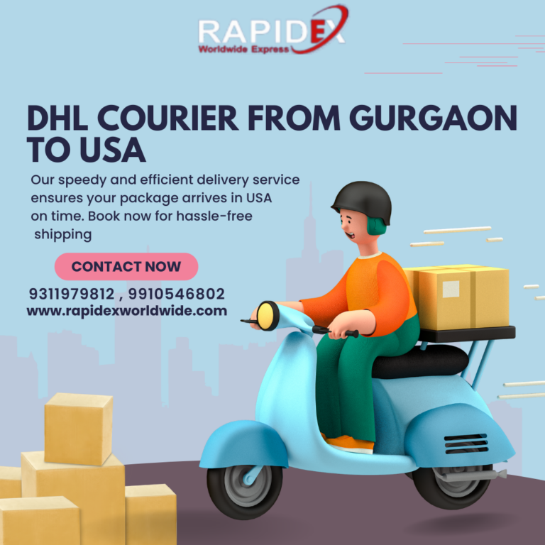 DHL Courier from Gurgaon to USA Sending Packages with Rapidex