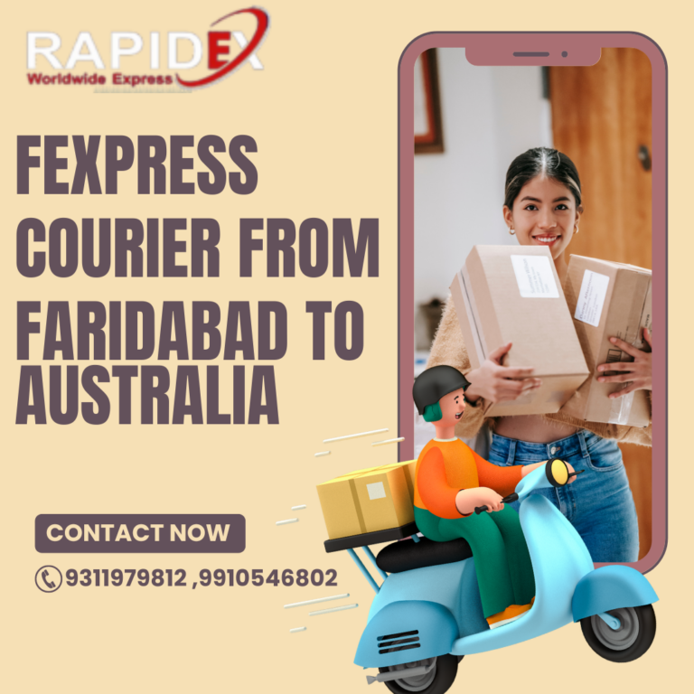 FExpress Courier from Faridabad to Australia Sending Packages with Rapidex