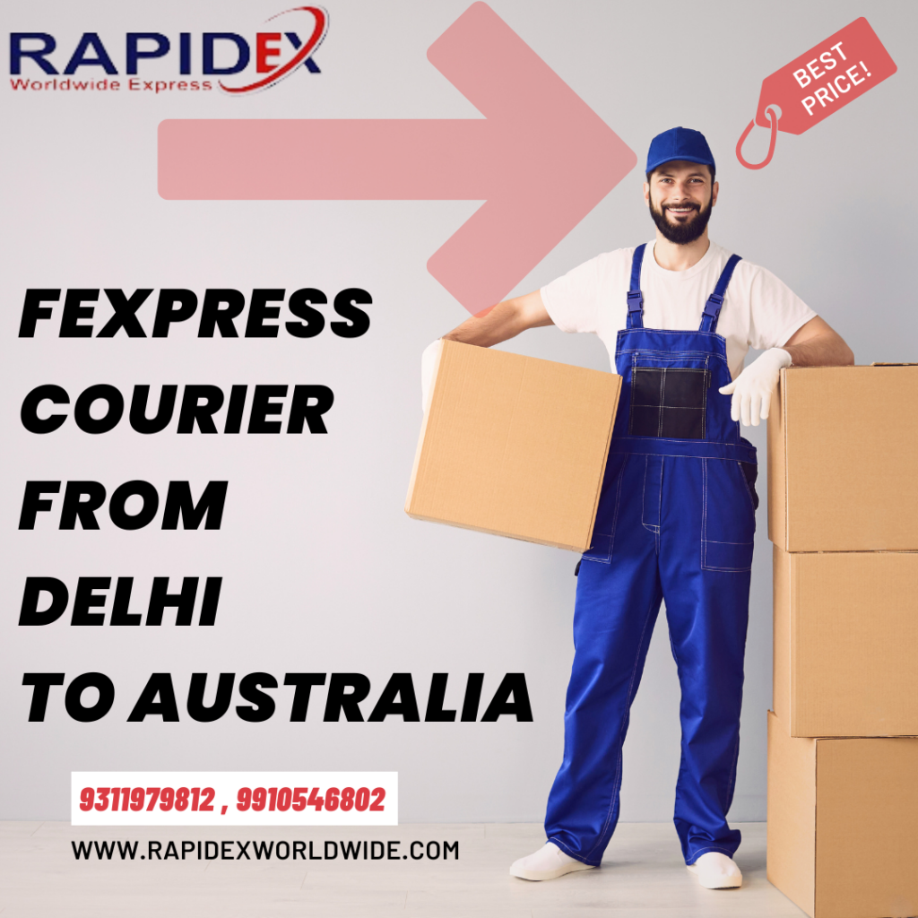 FExpress Courier from Delhi to Australia through Rapidex: Effortless International Shipping