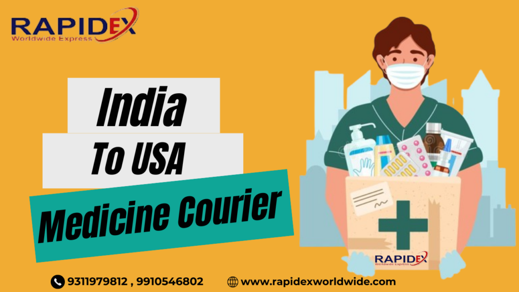 Medicine Courier Services from India to USA: Fast and Cost-Effective