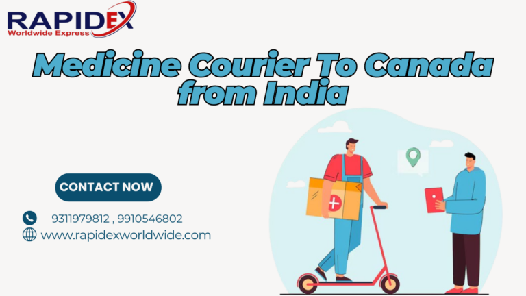How Rapidex Worldwide is revolutionizing India to Canada Medicine Courier