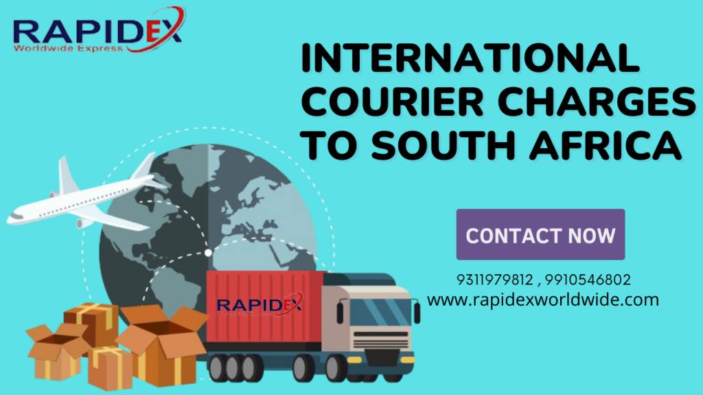 Comparing Courier Charges from India to South Africa with Rapidex Worldwide Express: Finding the Best Deal