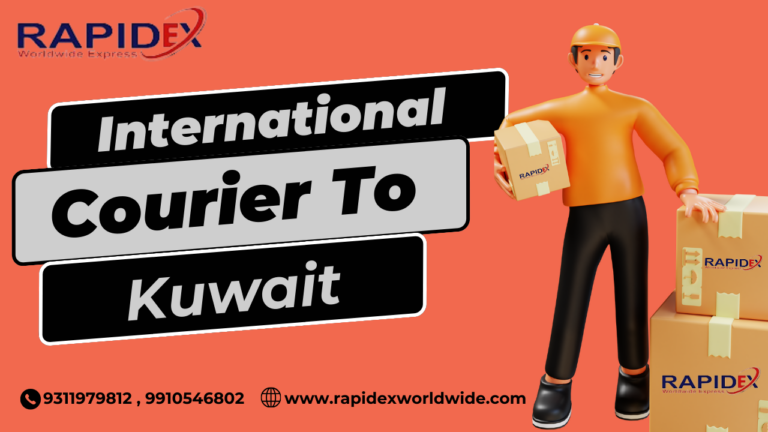 International Courier Charges to Kuwait with Rapidex Worldwide Express: Fast and Affordable