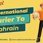 International Courier Charges to Bahrain with Rapidex Worldwide Express: Fast and Affordable
