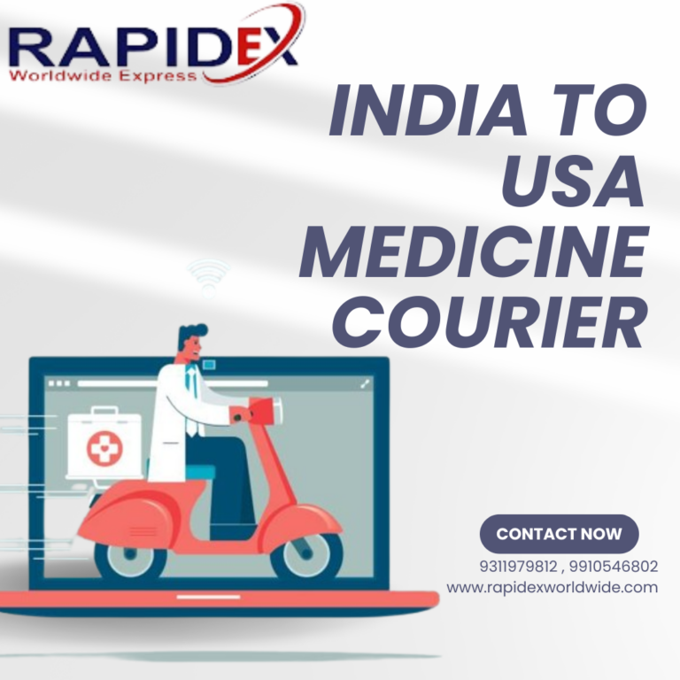 How to Send Medicines from India to USA with Rapidex Worldwide Express