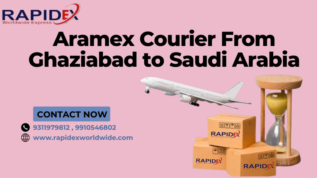 Complete Guide for Aramex Courier from India to Saudi Arabia