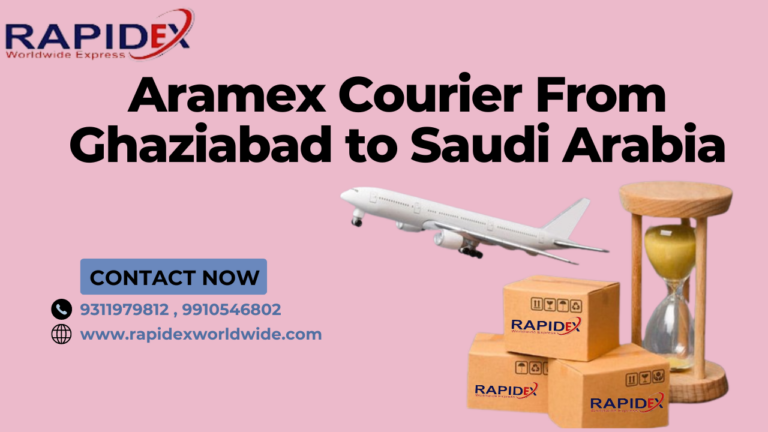 Complete Guide for Aramex Courier from India to Saudi Arabia