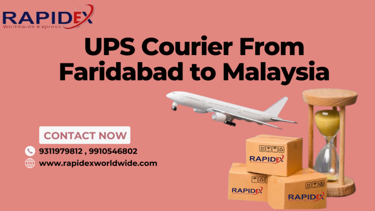 Complete Guide for UPS Courier from India to Malaysia