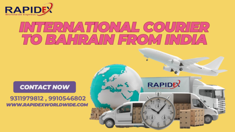 International Courier to Bahrain with Rapidex Worldwide Express: The Best Shipping Rates and Services