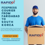 The Easy Process of FExpress Courier from Faridabad to South Korea with Rapidex Worldwide Express