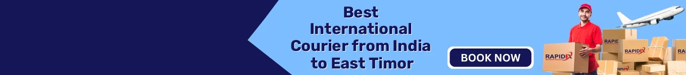 International Courier from India to East Timor | Fast & Reliable Shipping