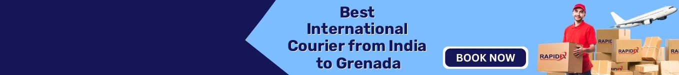 International Courier from India to Grenada | Fast & Reliable Shipping International Courier from India to Grenada | Fast & Reliable Shipping