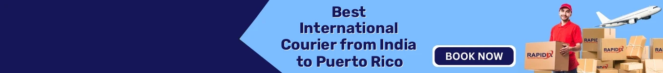 International Courier from India to Puerto Rico | Fast & Reliable Shipping International Courier from India to Puerto Rico | Fast & Reliable Shipping
