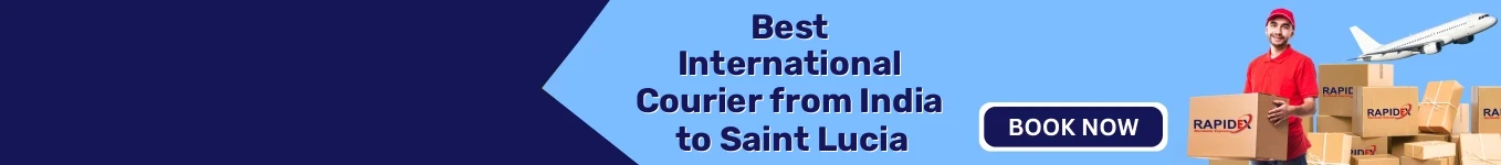 International Courier from India to Saint Lucia | Fast & Reliable Shipping