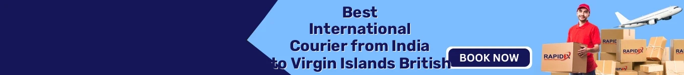International Courier from India to Virgin Islands British | Fast & Reliable Shipping International Courier from India to Virgin Islands British | Fast & Reliable Shipping
