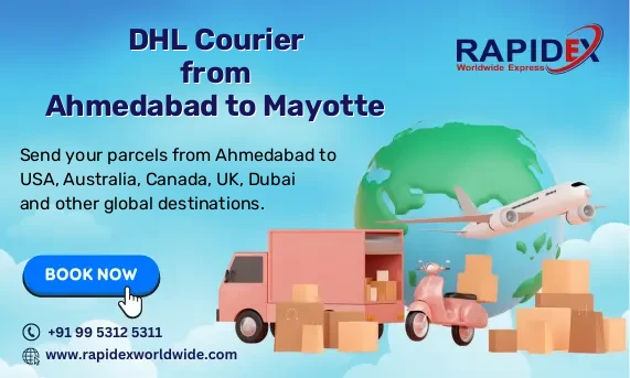 DHL Courier from Ahmedabad to Mayotte | Free Pickup & Fast Delivery